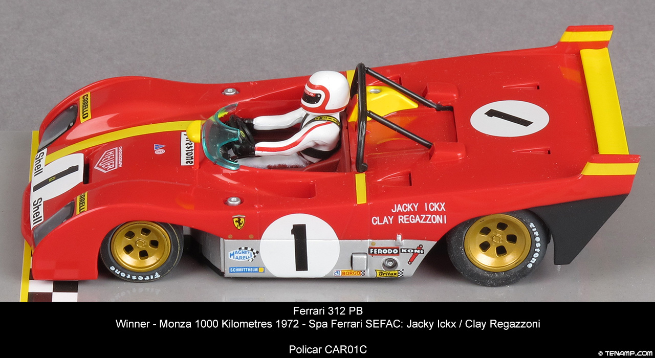Policar CAR01C Ferrari 312 PB - #1 SpA Ferrari SEFAC: Winner, Monza 1000 Kilometres 1972. Jacky Ickz / Clay Regazzoni