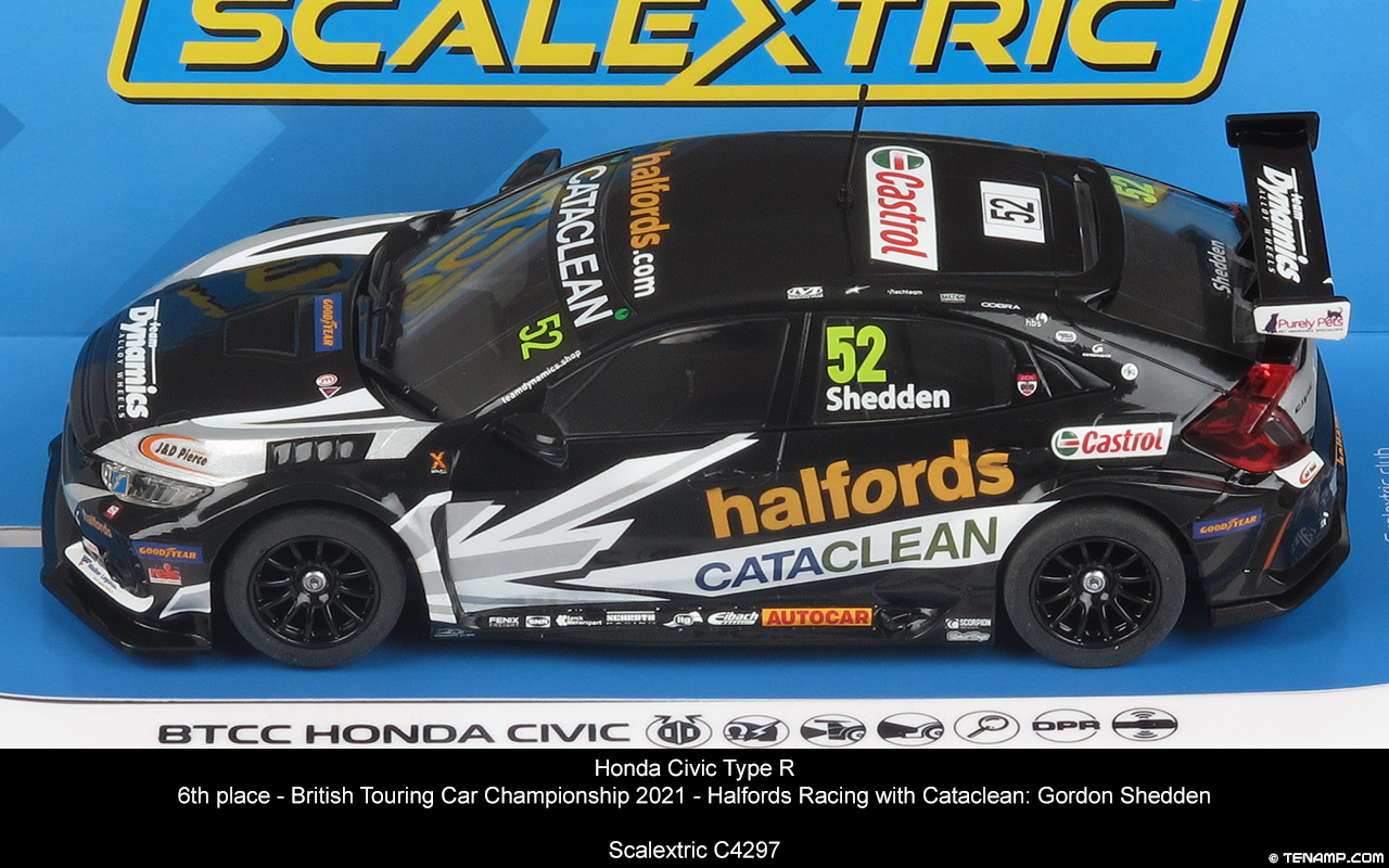 Scalextric C4297 Honda Civic Type R - #52 Halfords/Cataclean. BTCC 2021 Gordon Shedden
