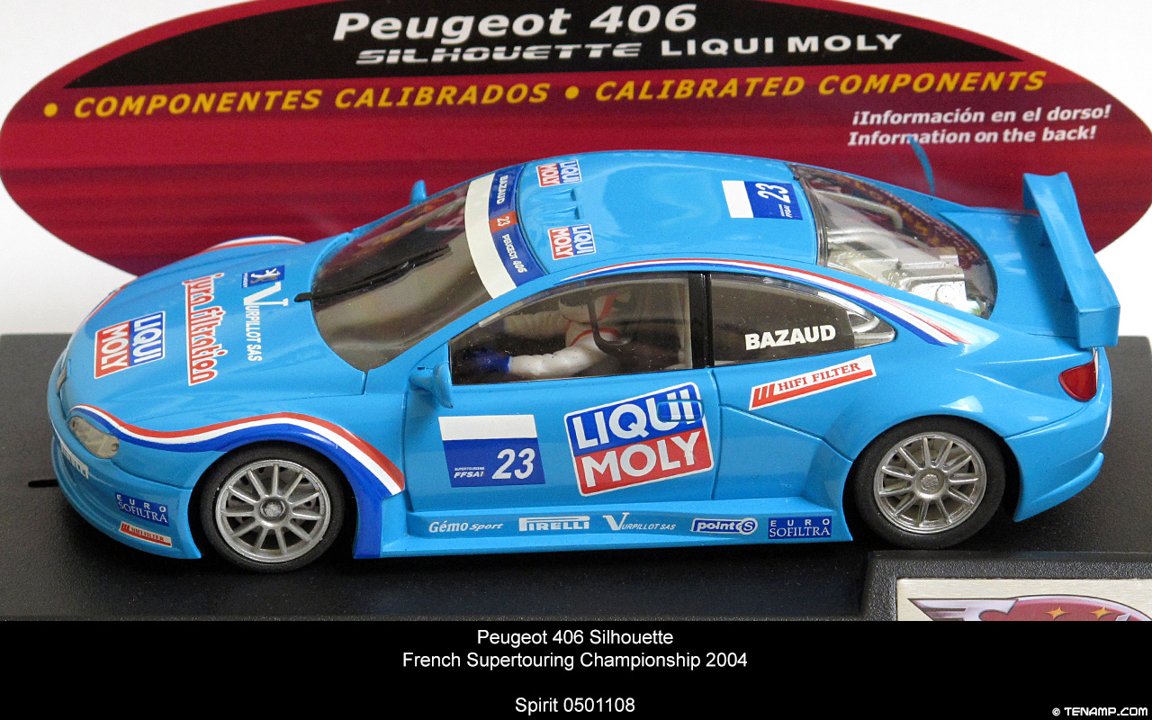 Spirit 0501108 Peugeot 406 Silhouette - #23 Liqui Moly. French Supertouring Championship 2004. Bazaud